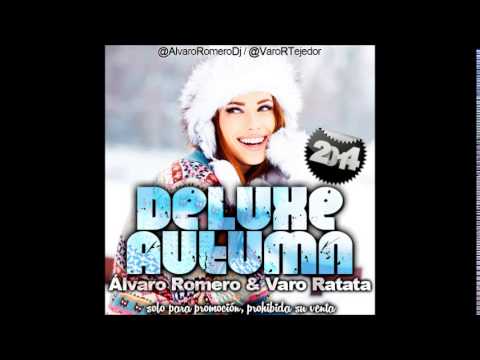17. Alvaro Romero & Varo Ratata - Deluxe Autumn 2014