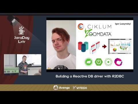 Building a Reactive DB driver with R2DBC by Igor Lozynskyi
