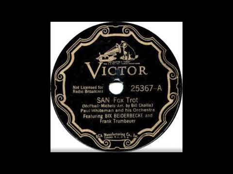 San - Paul Whiteman and His Orchestra - 1928 - HQ Sound