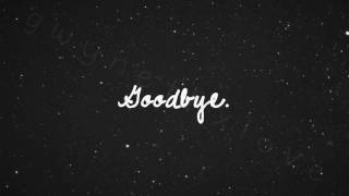 Goodbye - Ke$ha (Lyrics)