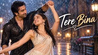 Download lagu NEWEST INDIAN SONG: TERE BINA - PLEASANT TO LISTEN TO HITS 2026 mp3