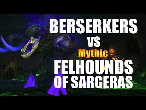Berserkers vs Mythic Felhounds of Sargeras - Destruction warlock pov