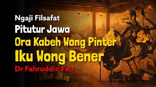Download lagu Ngaji Filsafat: Pitutur Jawa - Ora Kabeh Wong Pinter Kuwi Bener | Dr Fahruddin Faiz mp3