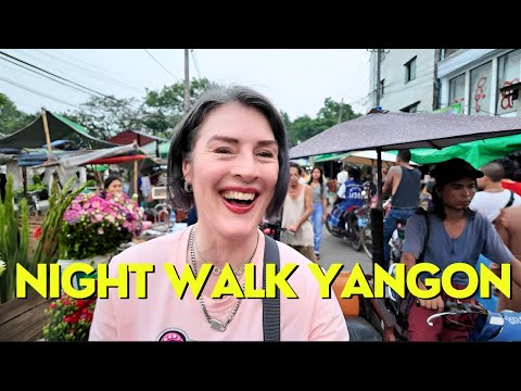 NIGHT Stroll through Yangon MYANMAR with locals l May 2024 (is it DANGEROUS?)