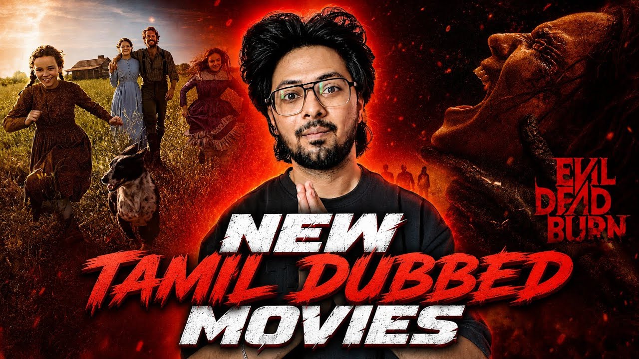 New Tamil Dubbed Movies 💯 Evil Dead Burn 💀 Little House On The Prairie ❤️