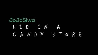 JoJo Siwa Kid In A Candy Store Lyrics