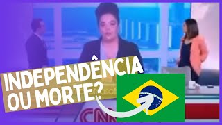 Jornalista da CNN - Na Bandeira do Brasil Esta Escrito: Independência ou Morte KKKKKK