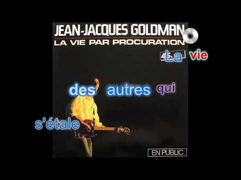 Jean-Jacques Goldman - La vie par procuration [Karaoké Lyrics Audio HQ]