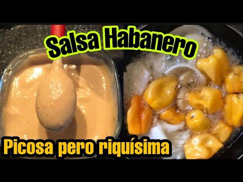 Salsa de Habanero muy picosa, cremosita pero deliciosa