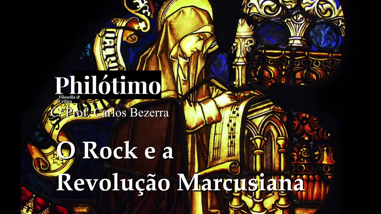 Philotimo #6   O Rock e Revolução Marcusiana com Carlos Bezerra