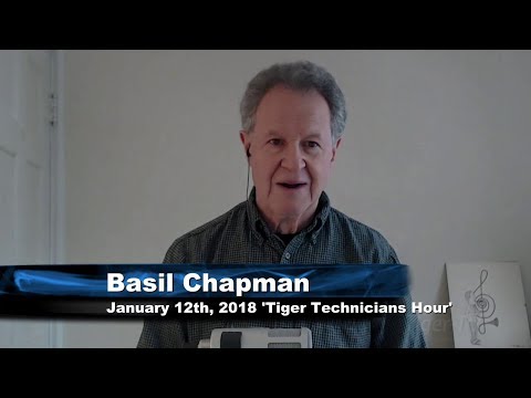 January 12th Tiger Technicians Hour with Basil Chapman on TFNN