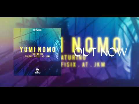 DNVND - Yumi Nomo (ft. Tolenz, Fisix, AT & JKM)