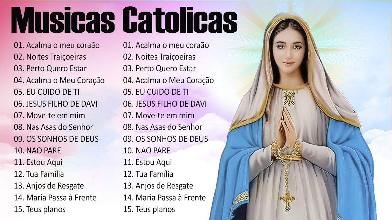 Acalma o Meu Coração / JESUS FILHO DE DAVI /  Vem, Espírito Santo ...Top 30 Musicas Catolicas