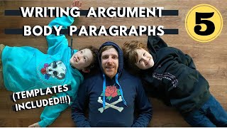 Argument Body Paragraphs (Topic Sentence and Commentary Templates Included)