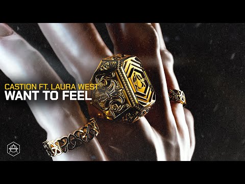 Castion - Want To Feel ft. Laura West (Official Audio)