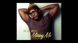 Rick Vents - missing me ( prod. dj gawd )
