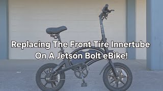 Replacing the inner tube in the front tire of a Jetson Bolt e-bike!