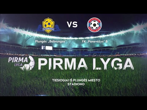 Pirma lyga 2021.10 turas: Plungės  „Babrungas“  – FK    „Panevėžys“ B