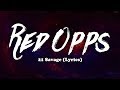 21 Savage - Red Opps (Lyrics)