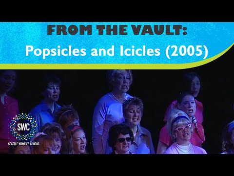 Popsicles and Icicles (2005) | Seattle Women's Chorus