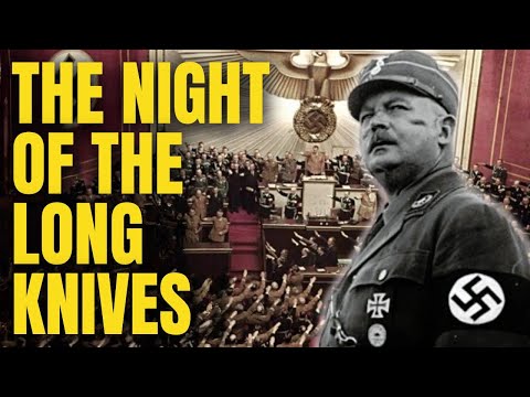 Ernst Röhm: The Night of the Long Knives