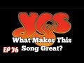 What Makes This Song Great Roundabout YES