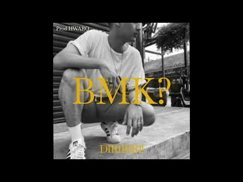 DIRIBIRI! - BMK? (Prod HWARO)