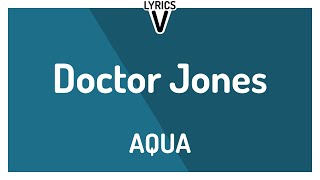 Download lagu AQUA - Doctor Jones 🎶 (Lyric Video) English lyrics - (LyricsV) mp3 Download lagu AQUA - Doctor Jones 🎶 (Lyric Video) English lyrics - (LyricsV) mp3