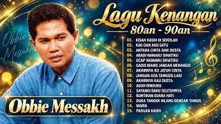 Download lagu Obbie Messakh - 15 Lagu Legendaris | Lagu Kenangan Indonesia Terbaik mp3