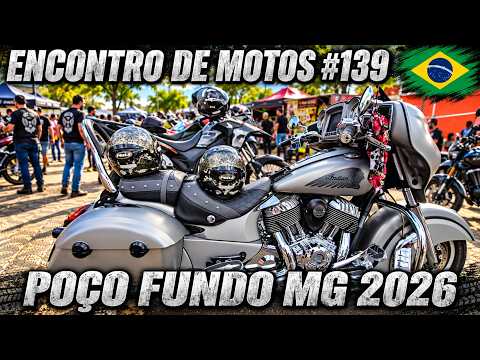 🇧🇷🍻 ENCONTRO DE MOTOS 139 - POÇO FUNDO MG BRASIL 2026 | EVENTO 23