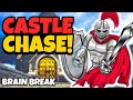 Castle Chase | Brain Break | GoNoodle Inspired
