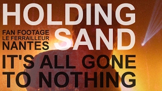 Holding Sand - It&#39;s All Gone To Nothing - Live @ Le Ferrailleur - Nantes - 01/11/2012