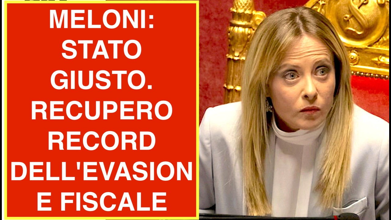 MELONI: STATO GIUSTO. RECUPERO RECORD DELL'EVASIONE FISCALE