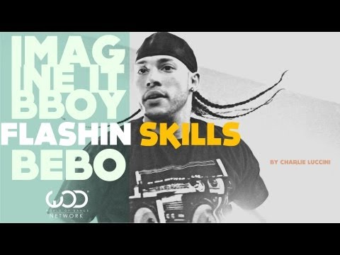 BBOY BEBO | FLASHIN SKILLS | DANCE CINEMATICS