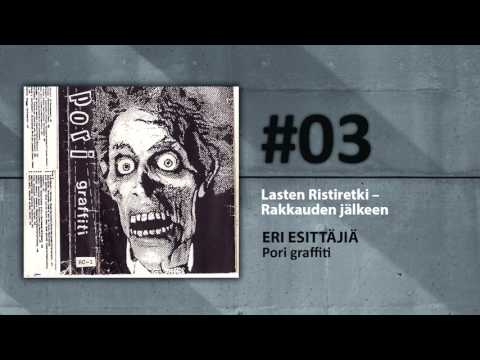 Pori graffiti 03. Lasten Ristiretki – Rakkauden jälkeen
