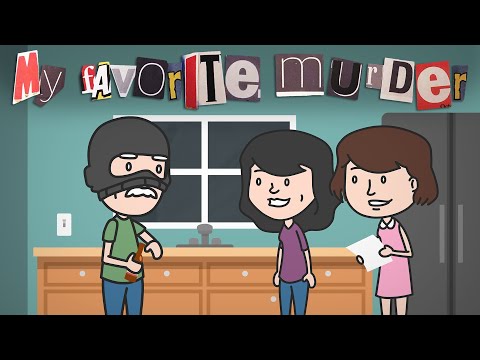 "Jim’s Break In" | My Favorite Murder Animated - Ep. 43 with Karen Kilgariff and Georgia Hardstark