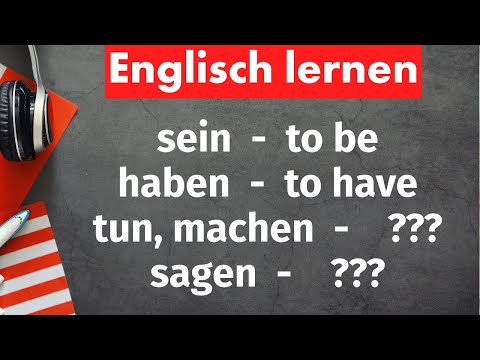 Englische Verben - 100 wichtigsten englischen Verben - Aussprache - Englisch Vokabeln Meistern