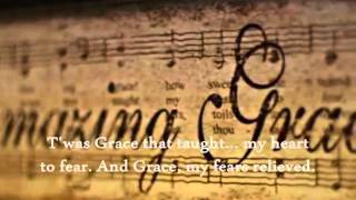 Amazing Grace by Celtic Woman with Lyrics