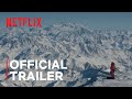 Broad Peak | Official Trailer | Netflix