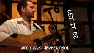 Craig Herbertson mit &quot;Let It Be&quot; - Schottischer Abend Hohenlimburg