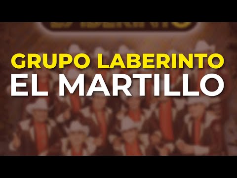 Grupo Laberinto - El Martillo (Audio Oficial)