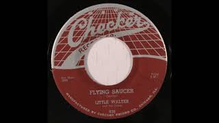 ■ Little Walter - "Flying Saucer"