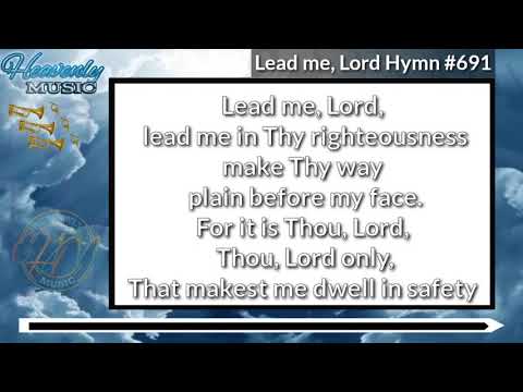 Lead Me, Lord | Hymn #691
