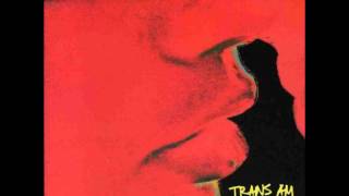 Trans Am - Getting Very Nervous