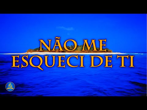 Hinário Adventista 499 - NÃO ME ESQUECI DE TI