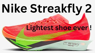 Nike Streakfly 2 - my lightest ever road shoe + Vaporfly 4 update