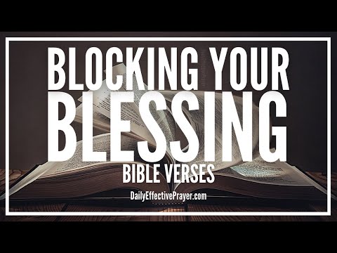 Bible Verses On Blocking Your Blessings | Scriptures About Blocked Blessings (Audio Bible) Video