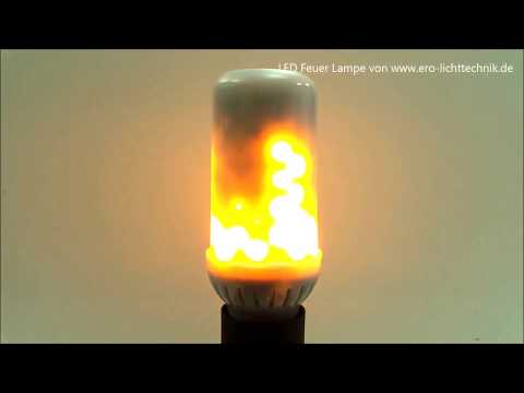 LED Feuer Lampe / Fire Lamp / Fackel Effekt von ERO LICHTTECHNIK