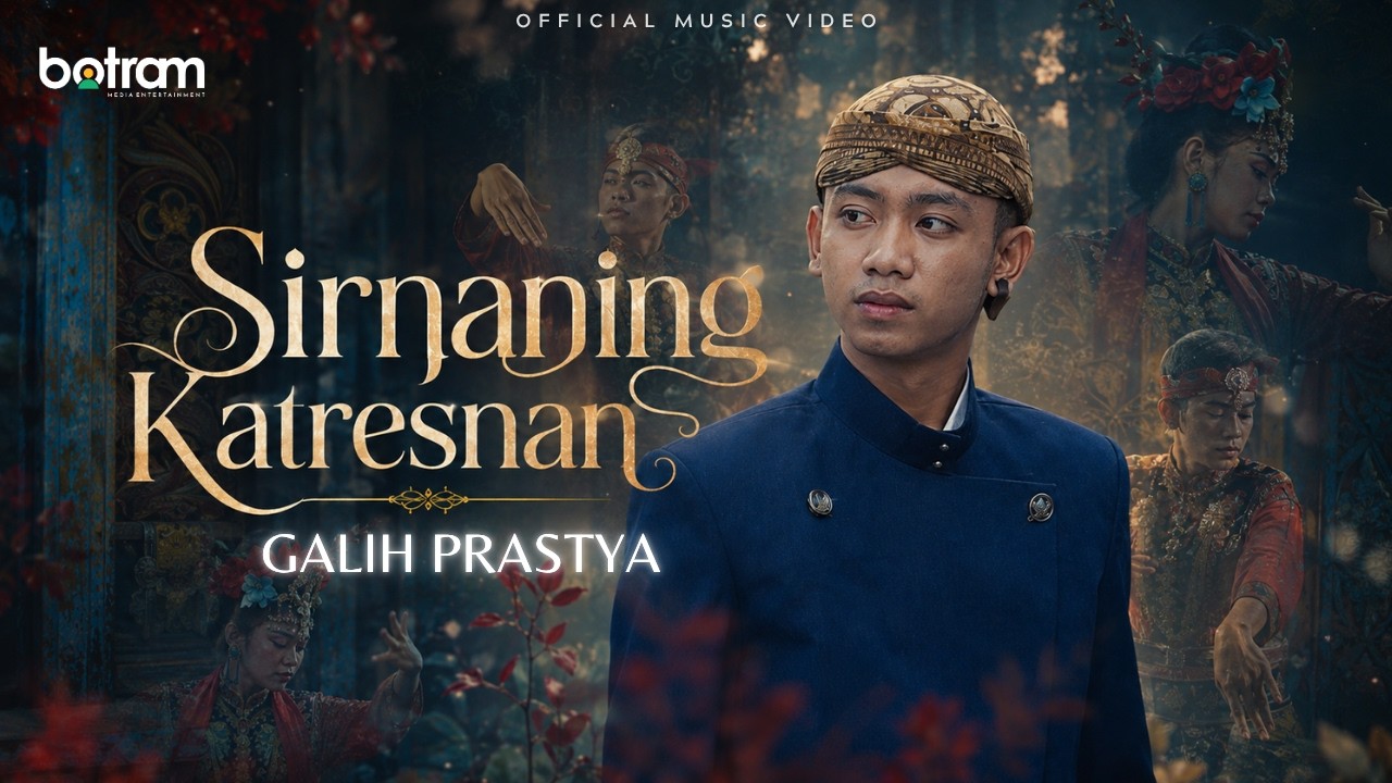 Lirik dan Makna Sirnaning Katresnan dari Galih Prastya