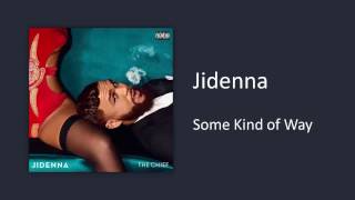 Some Kind Of Way - Jidenna (with lyrics)